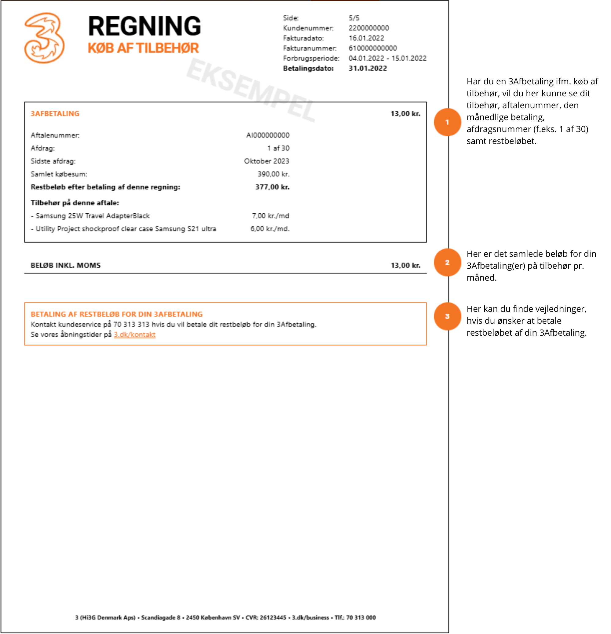 Eksempel på 3-regning for køb af tilbehør med 3Afbetaling, der viser betaling, restbeløb og kontaktinfo til kundeservice.